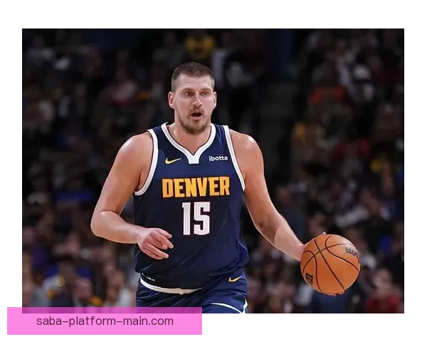 约基奇谈沃特森恢复期 掘金现阶段重心放在球员健康